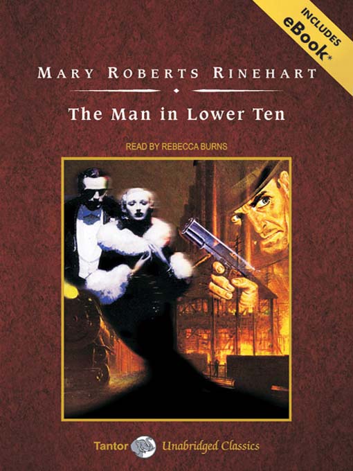 Title details for The Man in Lower Ten by Mary Roberts Rinehart - Wait list